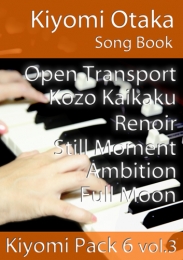 大高清美6曲pack vol.3 (Open Transport / Kozo Kaikaku / Renoir / Still Moment / Ambition / Full Moon)