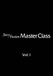 Jazz/Fusion Master Class Vol.1【マルチデバイス対応版】