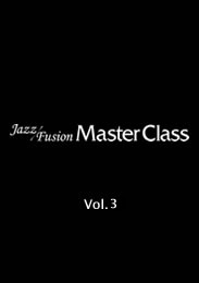 Jazz/Fusion Master Class Vol.3【マルチデバイス対応版】