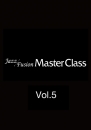 Jazz/Fusion Master Class Vol.5【マルチデバイス対応版】