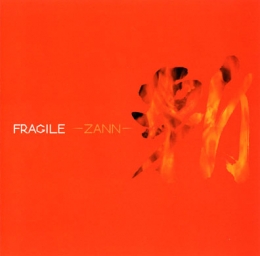 fragile 「斬 -ZANN-」(CD)